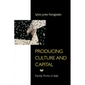 Producing Culture and Capital: Family Firms in Italy