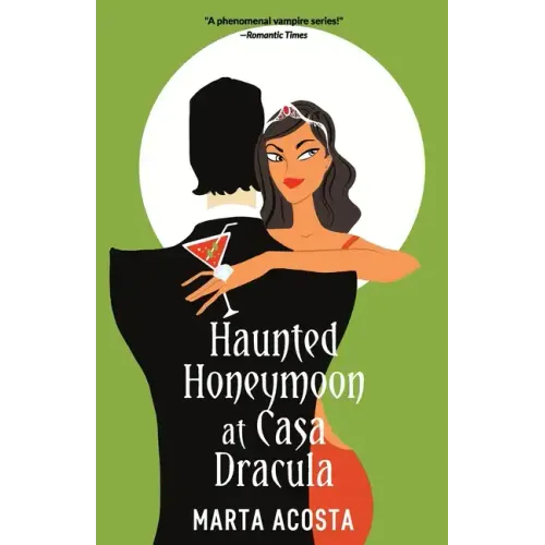 Haunted Honeymoon at Casa Dracula: Casa Dracula Book 4