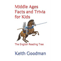 Middle Ages Facts and Trivia for Kids: The English Reading Tree