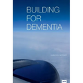 Building for Dementia