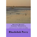 Raising Hasana: Summer Adventures: A parent's guide to building enriching activities for your daughter with ADHD