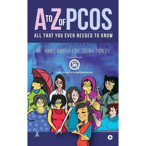 A to Z of Pcos: All That You Ever Needed to Know