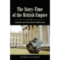 The Story-Time of the British Empire: Colonial and Postcolonial Folkloristics