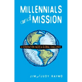 Millennials and Mission: A Generation Faces a Global Challenge