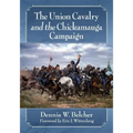 The Union Cavalry and the Chickamauga Campaign