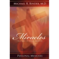 Miracles: Ask and Ye Shall Receive