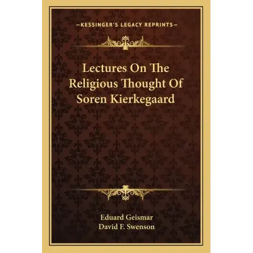 Lectures On The Religious Thought Of Soren Kierkegaard