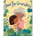 You Be Grandma