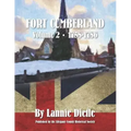 Fort Cumberland: : Volume 2 1758-1786