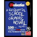 UNeducation, Vol 1: A Residential School Graphic Novel (UNcut)