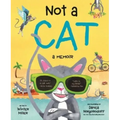 Not a Cat: A Memoir