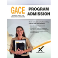 2017 Gace Program Admission 200, 201, 202, 700