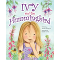 Ivy and the Hummingbird