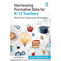 Harnessing Formative Data for K-12 Teachers: Real-time Classroom Strategies