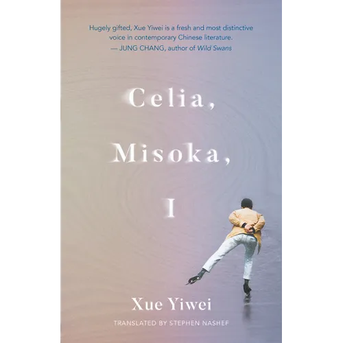Celia, Misoka, I