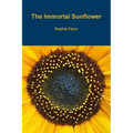 The Immortal Sunflower