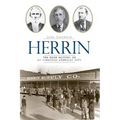 Herrin: The Brief History of an Infamous American City