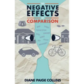 The Negative Effects of Comparison
