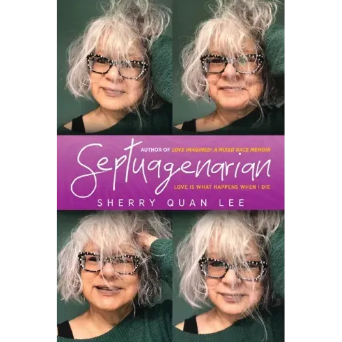 Septuagenarian: love is what happens when I die