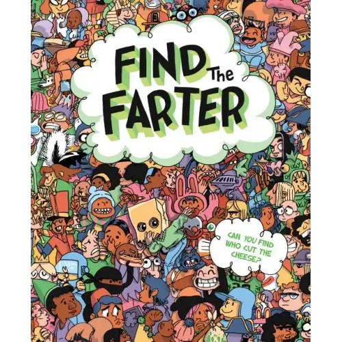 Find the Farter: Can You Find Who Cut the Cheese?