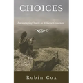 Choices: Encouraging Youth to Achieve Greatness