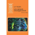 La Tigra Los Monos Enloquecidos