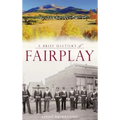 A Brief History of Fairplay