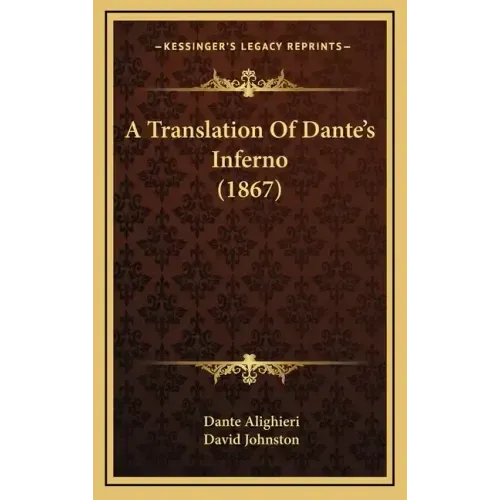 A Translation of Dante's Inferno (1867)