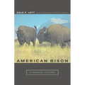 American Bison: A Natural History