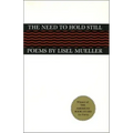 The Need to Hold Still: Poems