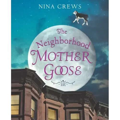 The Neighborhood Mother Goose