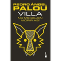 Villa. No Me Dejen Morir Así
