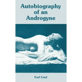 Autobiography of an Androgyne
