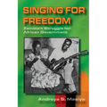 Singing for Freedom: Zambia's struggle for African government