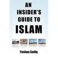 An Insider's Guide to Islam
