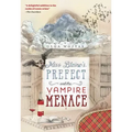 Miss Blaine's Prefect and the Vampire Menace