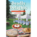 Deadly Delights: A Bookish Baker Mystery