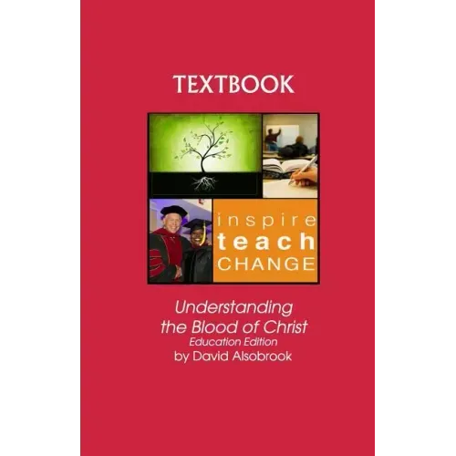 Understanding the Blood of Christ: Education Edition