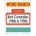 Movies Word Search Best Comedies 1940s and 1950s: Hollywood Movies Puzzle Book for Adults and Teen Puzzlers, Activity Gifts for Classic Movie Lovers