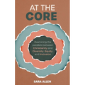 At the Core: Examining the Parallels Between Christianity and Diversity, Equity, and Inclusion