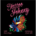 Tattoo Johnny: 3,000 Tattoo Designs