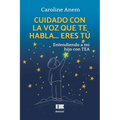 Cuidado con la voz que te habla... eres tú