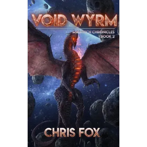 Void Wyrm: Magitech Chronicles Book 2