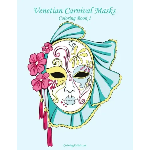 Venetian Carnival Masks Coloring, Book 1