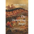 The Destroying Angel: The Rifle-Musket as the First Modern Infantry Weapon