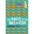Les Hauts Et Les Bas de Fish