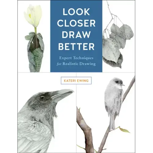 Look Closer, Draw Better: Expert Techniques for Realistic Drawing