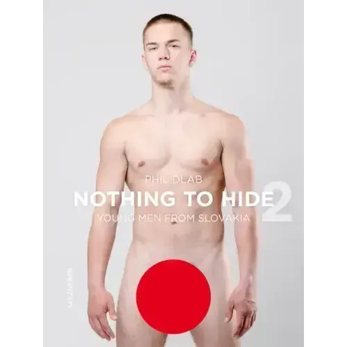 Nothing to Hide 2. Young Men from Slovakia