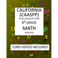 8th Grade CALIFORNIA CAASPP, MATH, Test Prep: 2019: 8th Grade California Assessment of Student Performance and Progress MATH Test prep/study guide
