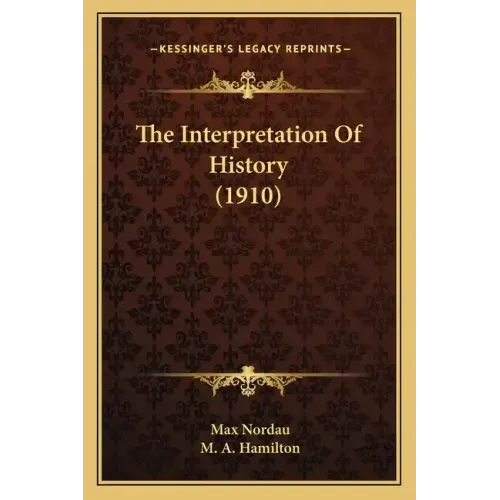 The Interpretation Of History (1910)